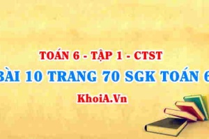 Bài 10 trang 70 SGK Toán 6 Chân trời sáng tạo Tập 1